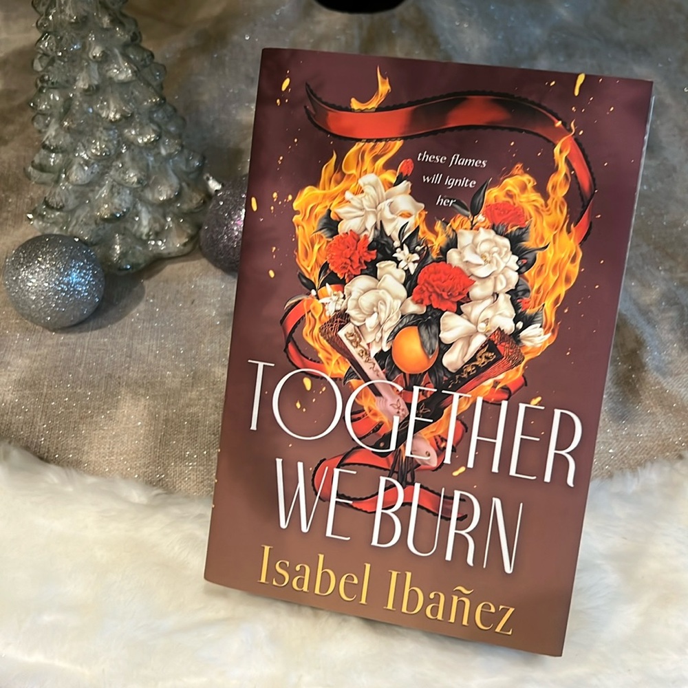 Together We Burn by Isabel Ibanez